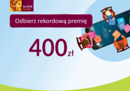 Konto Alior Bank premia 400 zł na start