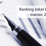 Ranking lokat bankowych marzec 2023