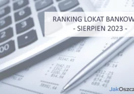 Ranking lokat sierpień 2023