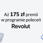 Revolut premia program poleceń wrzesień 2024