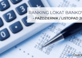 Ranking lokat listopad 2024 najlepsze lokaty