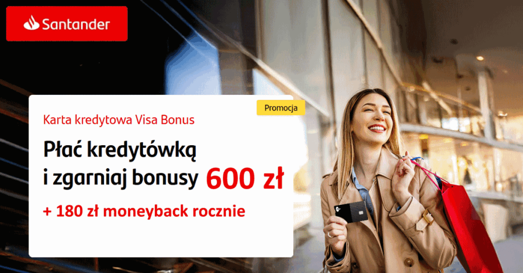 Karta kredytowa Santander Visa Bonus premia 600 zł wrzesień 2025