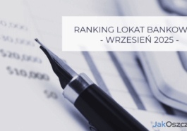 Ranking lokat bankowych wrzesień 2025