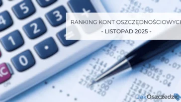 Ranking kont oszczędnościowych listopad 2025