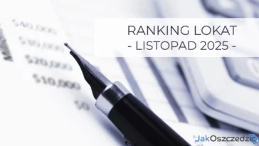 Ranking lokat bankowych listopad 2025