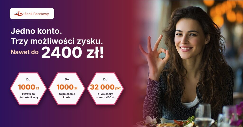 Konto w Porządku Bank Pocztowy premia do 2400 zł